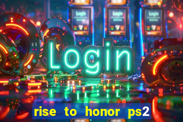 rise to honor ps2 iso pt br